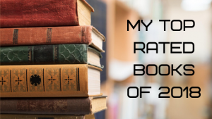 My Top Rated Books of 2018
